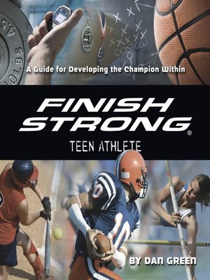 cover image of Finish Strong Teen Athlete